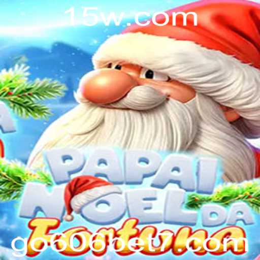 Descubra a Emoção de PapaiNoeldaFortuna: O Novo Fenômeno dos Jogos de Aposta