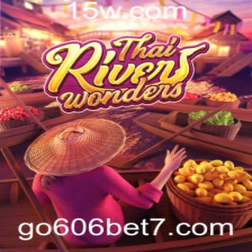 Explorando o Mundo de ThaiRiverWonders: Jogo e Estratégias Inovadoras